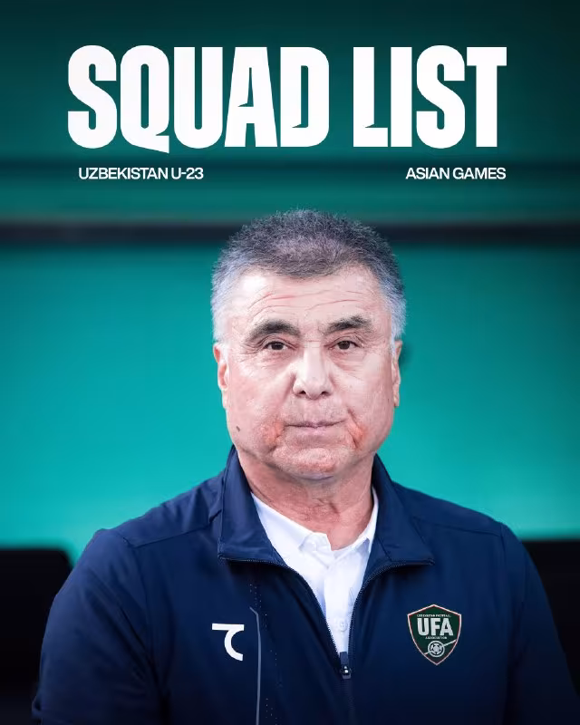 O'zbekiston U-23 terma jamoasining Osiyo o'yinlari uchun tarkibi e'lon qilindi