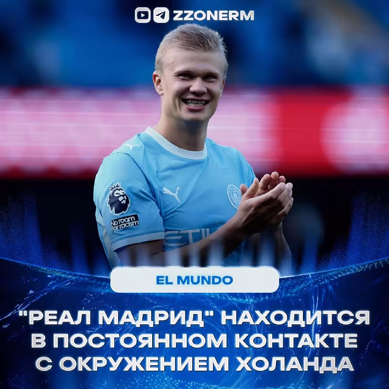 Real Madrid Erling Xolandning transferi bo'yicha ma'lumot to'plamoqda